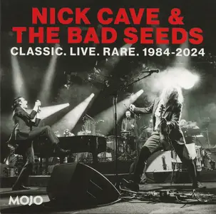 Nick Cave & The Bad Seeds - Classic. Live. Rare. 1984-2024 (2024)