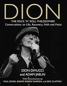 Dion: The Rock and Roll Philosopher