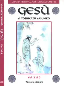 Grandi Personaggi Storici A Fumetti - Tome 4 - Gesù 2