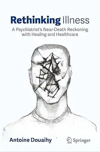 Rethinking Illness