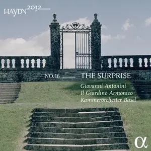 Il Giardino Armonico, Kammerorchester Basel & Giovanni Antonini - Haydn 2032, Vol. 16: The Surprise (2024)