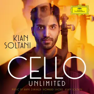 Kian Soltani - Cello Unlimited (2021) [Official Digital Download 24/96]