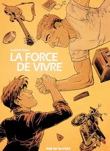 La force de vivre - One shot