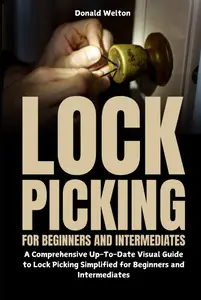 Lock Picking for Beginners and Intermediates
