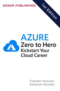 Azure Zero to Hero: Kickstart Your Cloud Career