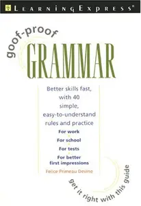 Goof-Proof Grammar