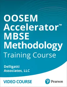 OOSEM Accelerator™ MBSE Methodology Training