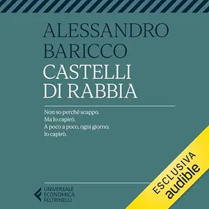 «Castelli di rabbia» by Alessandro Baricco