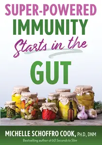 Super-Powered Immunity Starts in the Gut