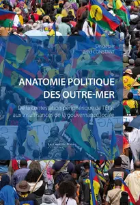 Fred Constant, "Anatomie politique des outre-mer"
