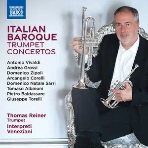 Thomas Reiner - Italian Baroque Trumpet Concertos (2024) [Official Digital Download]