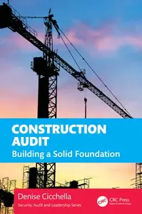 Construction Audit: Building a Solid Foundation