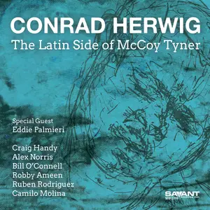 Conrad Herwig - The Latin Side of McCoy Tyner (2024) [Official Digital Download 24/96]