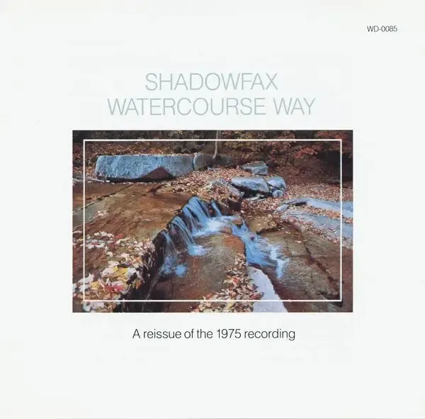 Shadowfax - Watercourse Way (1976)