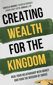 Creating Wealth for the Kingdom