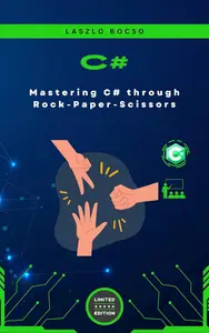 Mastering C# through Rock-Paper-Scissors