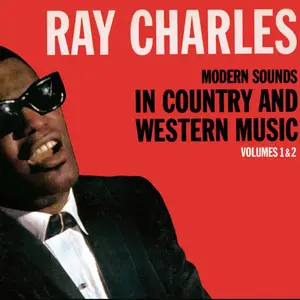 Ray Charles - Modern Sounds in Country & Western Music, Volumes 1 & 2 (1962/2009)