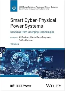 Smart Cyber-Physical Power Systems, Volume 2