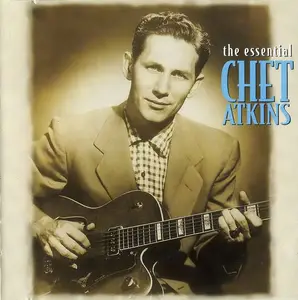 Chet Atkins - The Essential Chet Atkins (1996)
