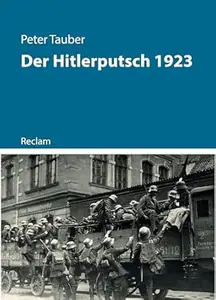 Der Hitlerputsch 1923: Kriege der Moderne