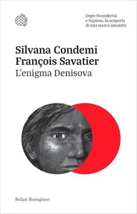 Silvana Condemi, François Savatier - L'enigma Denisova