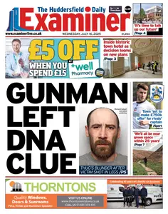 Huddersfield Examiner - 16 July 2025
