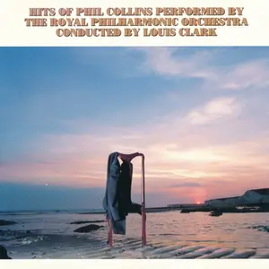 The Royal Philharmonic Orchestra - Hits Of Phil Collins Performed By The Royal Philharmonic Orchestra (1990)