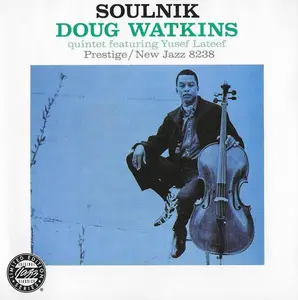 Doug Watkins Quintet featuring Yusef Lateef - Soulnik (1960) [Reissue 2009]