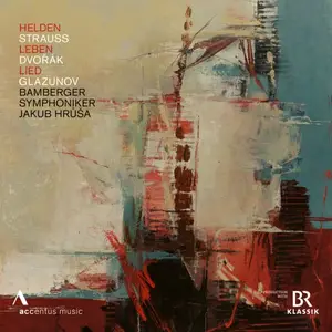 Bamberger Symphoniker and Jakub Hrůša - R. Strauss, Dvořák & Glazunov: Orchestral Works (2025)