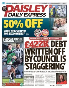 Paisley Daily Express - 17 February 2025