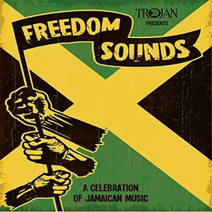 VA - Freedom Sounds (A Celebration of Jamaican Music) (2012)