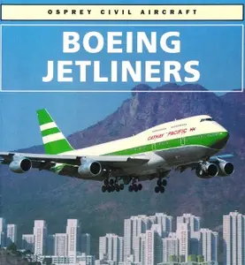 Boeing Jetliners (Osprey Civil Aircraft)