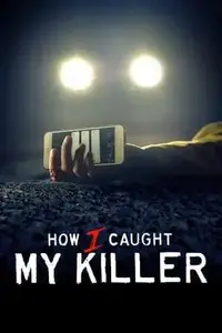 How I Caught My Killer S02E02