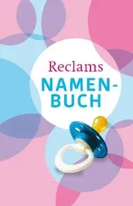 Friedhelm Debus - Reclams Namenbuch - Vornamen und ihre Bedeutung 