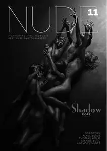 NUDE Magazine - Issue 11 Shadow Issue - July 2019