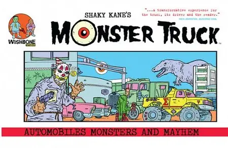 Shaky Kane's Monster Truck (2011)