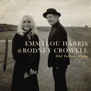 Emmylou Harris and Rodney Crowell - Old Yellow Moon (2013) [Official Digital Download]