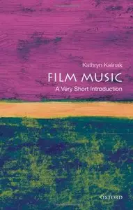 Film Music: A Very Short Introduction