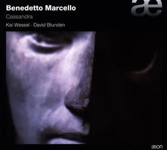 Kai Wessel, David Blunden - Benedetto Marcello: Cassandra (2010)