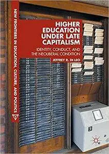 Higher Education under Late Capitalism