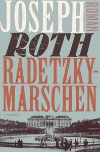 «Radetzkymarschen» by Joseph Roth