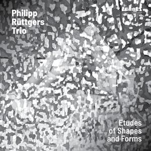 Philipp Rüttgers Trio - Etudes of Shapes and Forms (2024) [Official Digital Download 24/96]