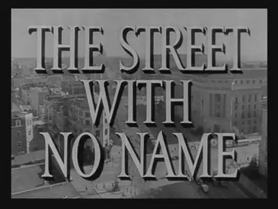 The Street With No Name (1948)