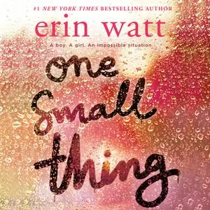 «One Small Thing» by Erin Watt