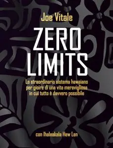 Joe Vitale, Ihaleakala Hew Len - Zero limits