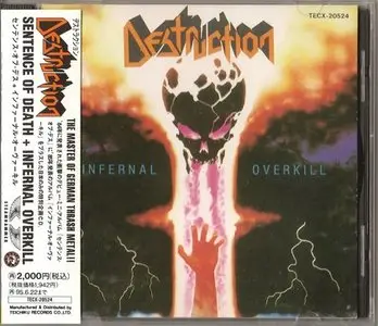 Destruction - Sentence Of Death (1984) + Infernal Overkill (1985) [1993, Japanese TECX-20524]