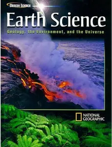 Earth Science: Geology, the Environment, and the Universe, Student Edition by Francisco Borrero [Repost]
