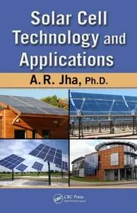 Solar Cell Technology and Applications (Repost)