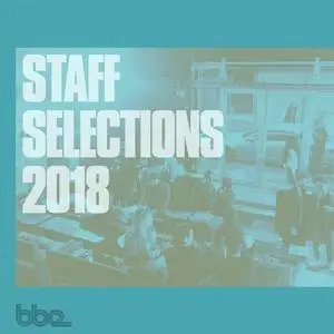 VA - BBE Staff Selections 2018 (2018)