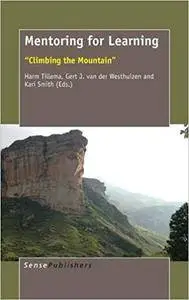 Mentoring for Learning: "Climbing the Mountain"